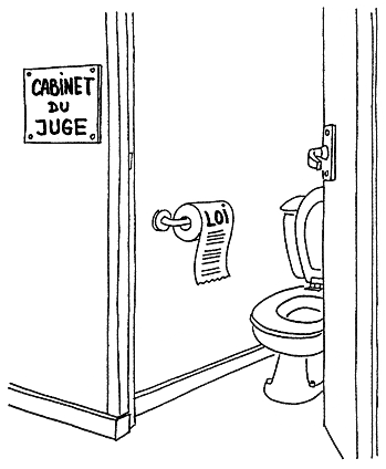 Cartoon showing a lavatory as a judge’s office with the law as toilet paper