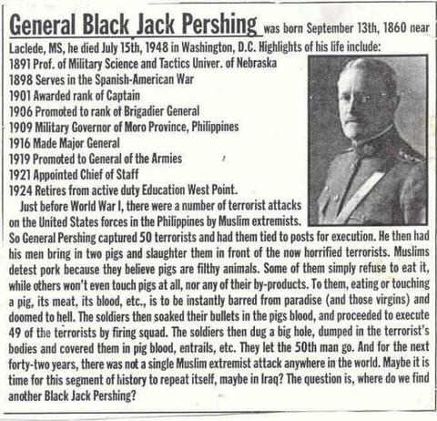 General Black Jack Pershing's punishment of Moslem terrorists