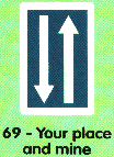 69 – Your place and mine