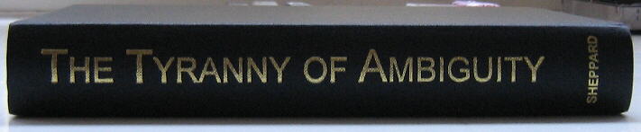 The spine of the hardback edition of The Tyranny of Ambiguity