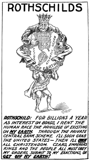 The Rothschilds as owners of the earth. George Soros is in the same set