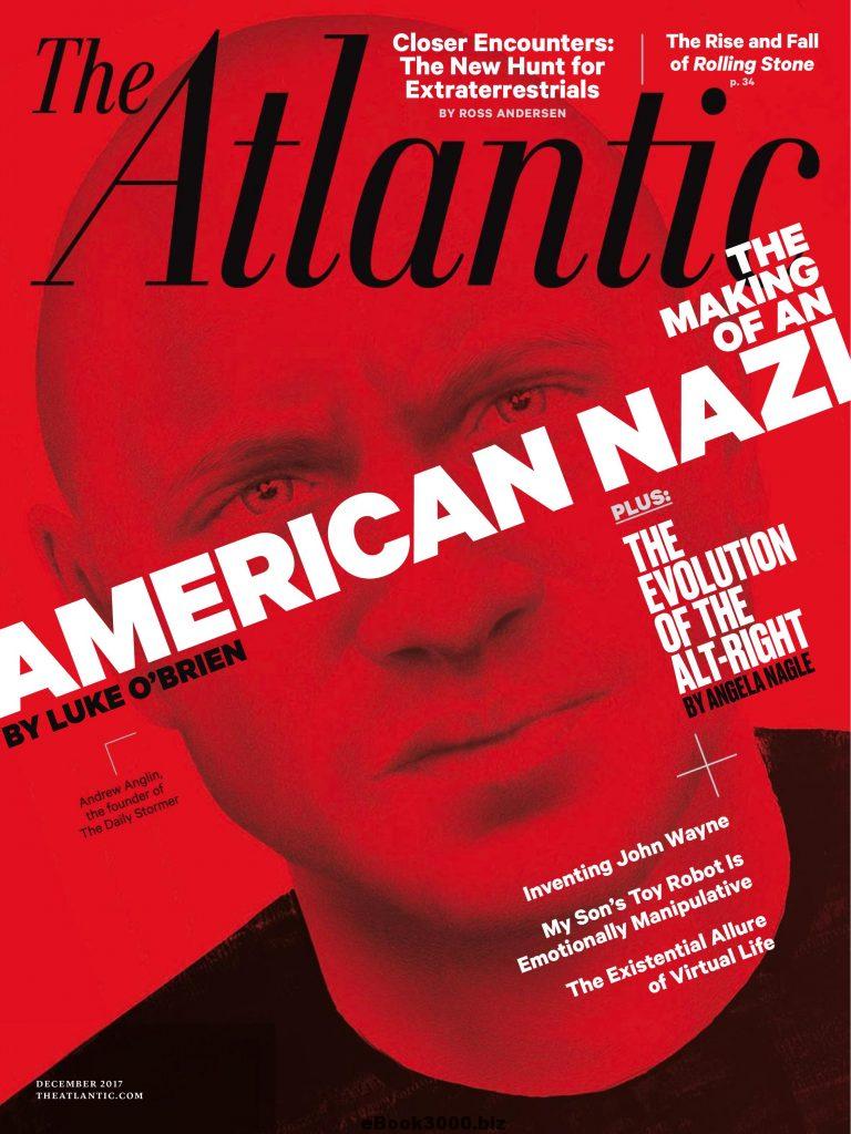 Front cover of the Atlantic magazine, December 2017 featuring Andrew Anglin